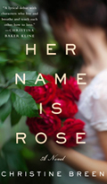 Her Name is Rose: A Novel